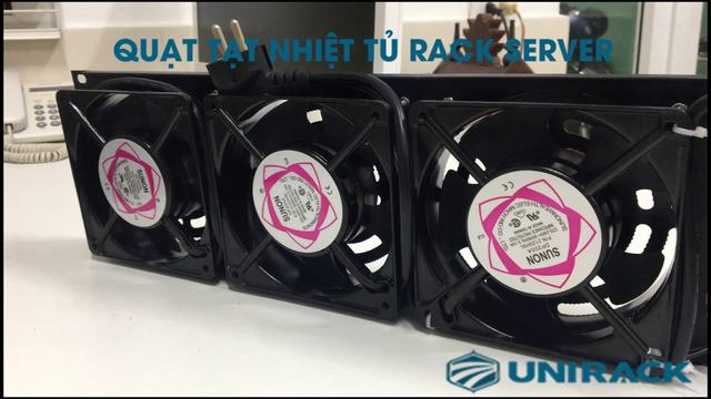 Review nhanh - Quạt tản nhiệt tủ rack - UNIRACK